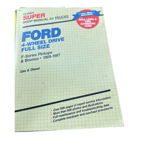 Clymer Other - Ford F-Series Pickups Bronco 1969-1987 Full Size 4-Wheel Drive Super Shop Manual